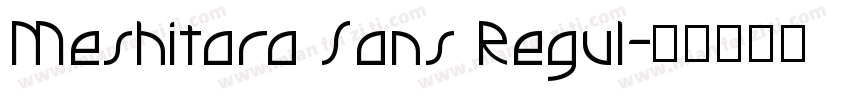 Meshitara Sans Regul字体转换